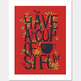 have a cup of tea stfu Posters and Art